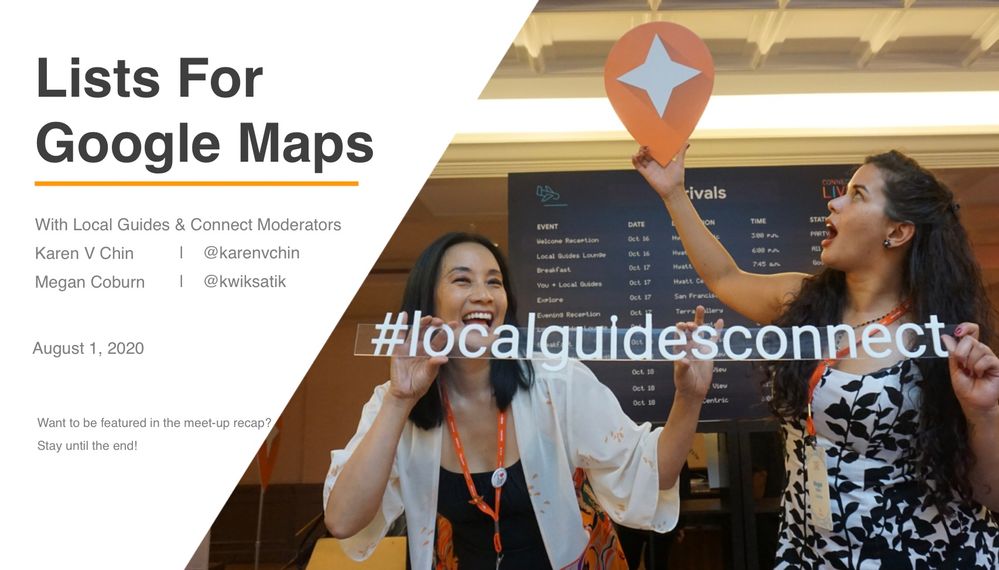 Caption: Presentation cover page for the VIRTUAL: Local Guides Lists for Google Maps Talk meet-up. Presentation: @KarenVChin & @kwiksatik