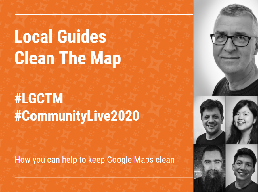 Opening slide of the Local Guides Clean The Map session during Community Live 2020