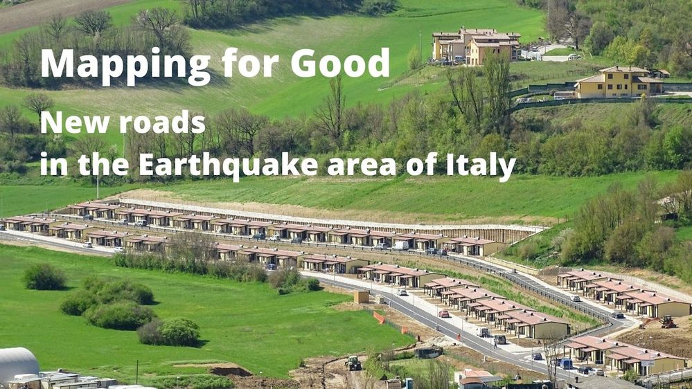 Caption: a photo of a group of SAE (Emergency Housing Solutions) in Cascia - Italy, and the text Mapping for Good - New road in the Earthquake area of Italy