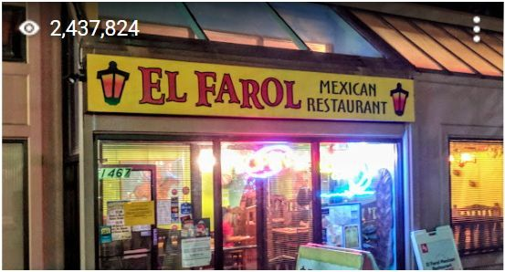 Caption: @Rednewt74's Star Photo of El Farol Mexican Restaurant uploaded onto Google Maps on 2018-02-15 and showing star views of 2,437,824 as of 2023-04-25