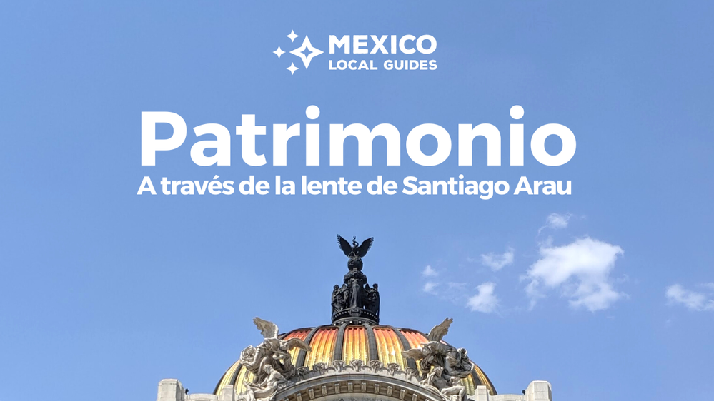 Foto de la cúpula del Palacio de Bellas Artes con el texto: Patrimonio ,  a través de la lente de Santiago Arau