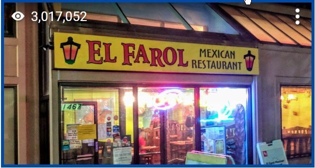 Caption: @Rednewt74's Star Photo of El Farol Mexican Restaurant uploaded onto Google Maps on 2018-02-15 and showing star views of 3,017,052 as at 2023-12-31