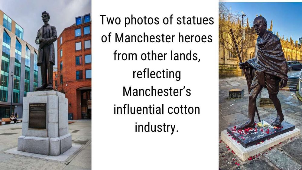 Caption: Two photos of Manchester heroes from other lands, reflecting Manchester's importance in the cotton industry.