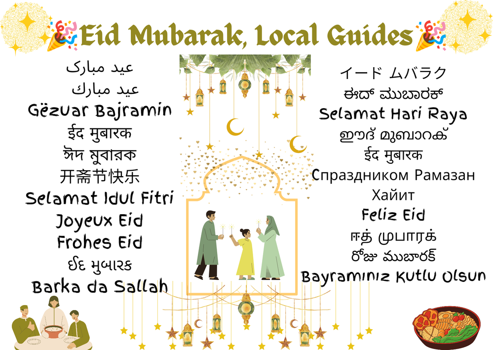 Eid Greetings in Different languages to Local Guides Community:)