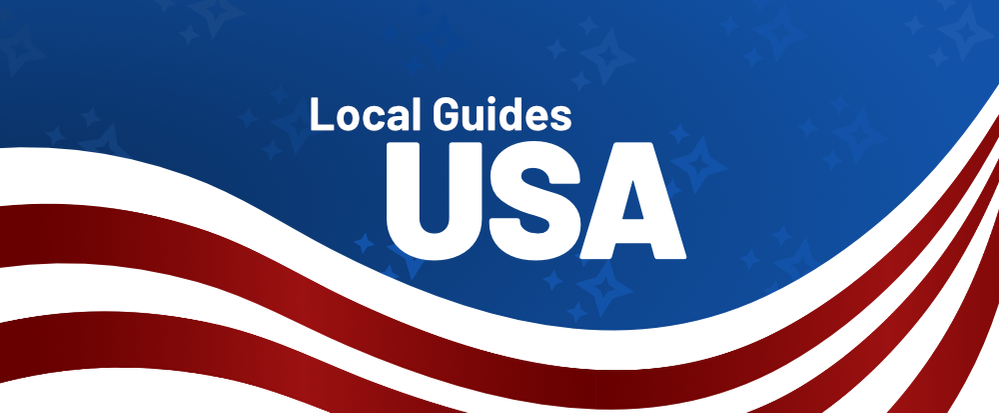 a banner reading "Local Guides USA" designed by @kwiksatik and @Denise_Barlock