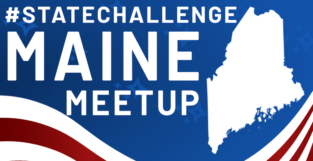 #StateChallenge Maine Meetup